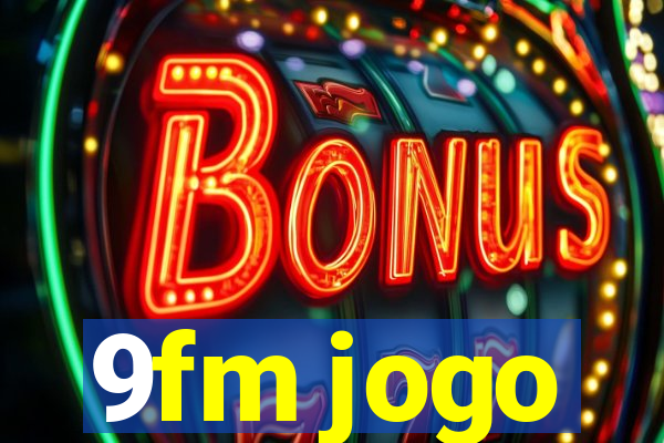 9fm jogo